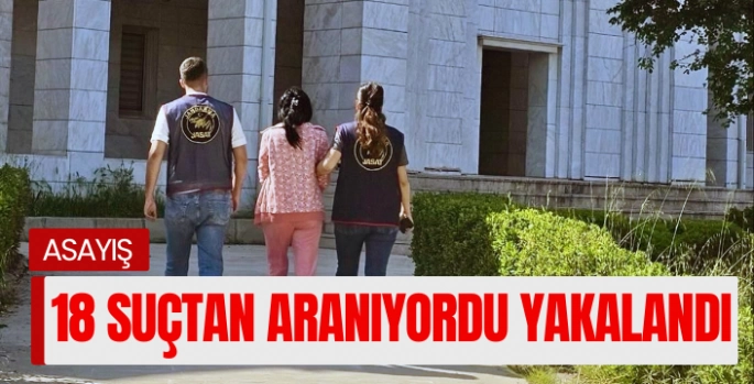 18 suçtan kesinleşmiş cezası vardı,  aranıyordu  