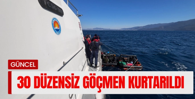 Aydın’da 30 düzensiz göçmen kurtarıldı