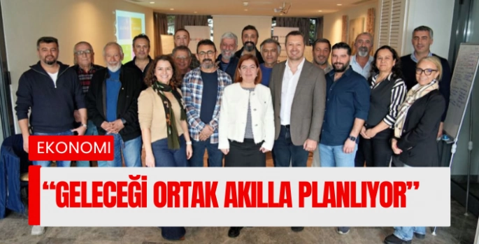 BESİAD, GELECEĞİ ORTAK AKILLA PLANLIYOR