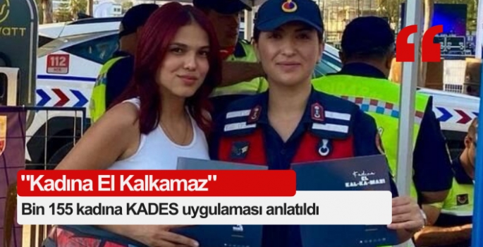 Bin 155 kadına KADES uygulaması anlatıldı