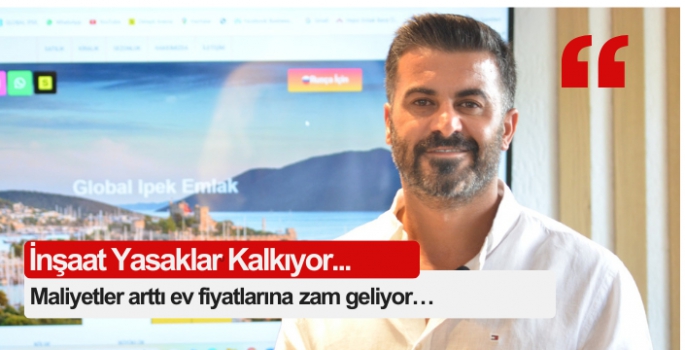 Bodrum’da ev fiyatlarına zam geliyor…