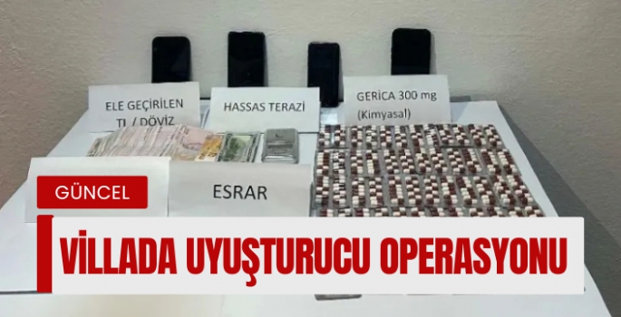 Bodrum'da villada uyuşturucu operasyonu: Gözaltılar var