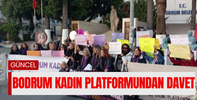 Bodrum Kadın Platformu’ndan 8 Mart’ta “Büyük Buluşma” Çağrısı!