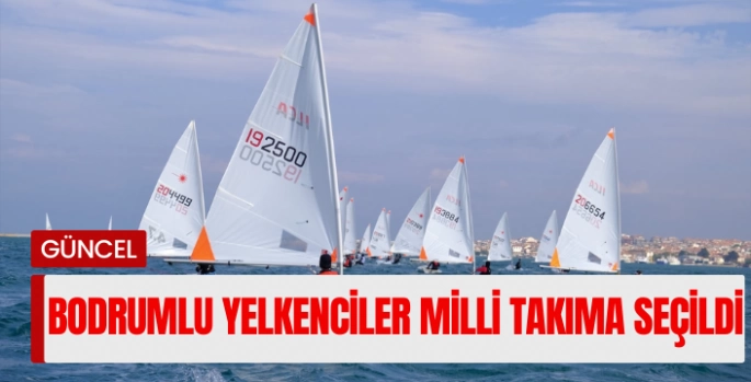 BODRUMLU YELKENCİLER BAŞARILARINA DEVAM EDİYOR