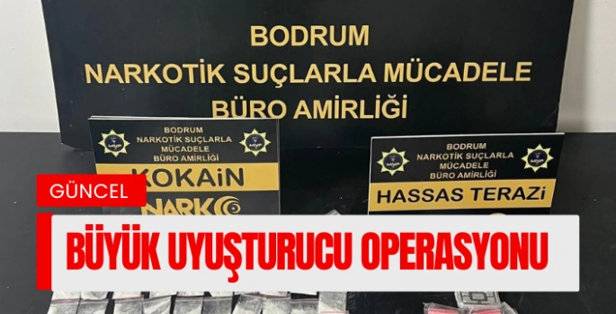 Büyük Uyuşturucu Operasyonu