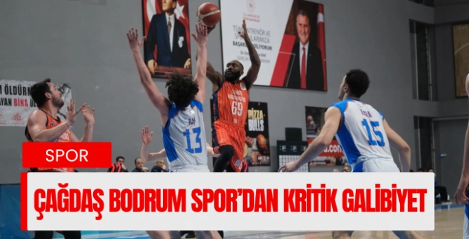 Çağdaş Bodrum Spor, Deplasmanda Anka Spor’u 106-83 Mağlup Etti