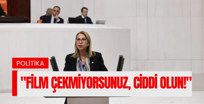 CHP'li Derici'den iktidara Suriye eleştirisi: Film veya Dizi Çekmiyorsunuz, Ciddi Olun