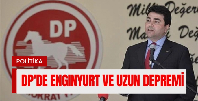 DP'de Enginyurt ve Uzun depremi