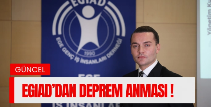 EGİAD Başkanı Kaan Özhelvacı: 