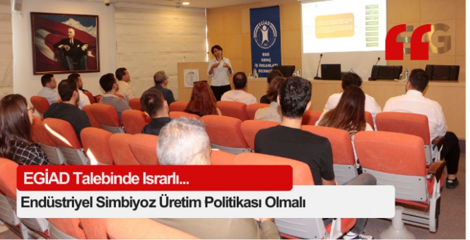 Endüstriyel Simbiyoz Üretim Politikası Olmalı