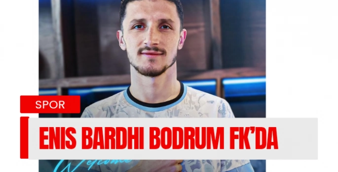 Enis Bardhi Bodrum FK’da