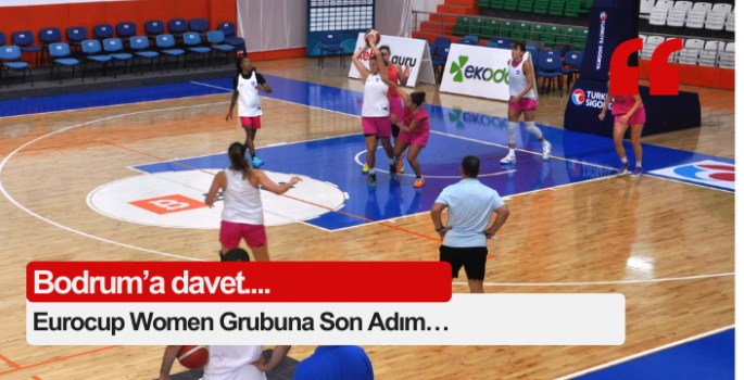 Eurocup Women Grubuna Son Adım…