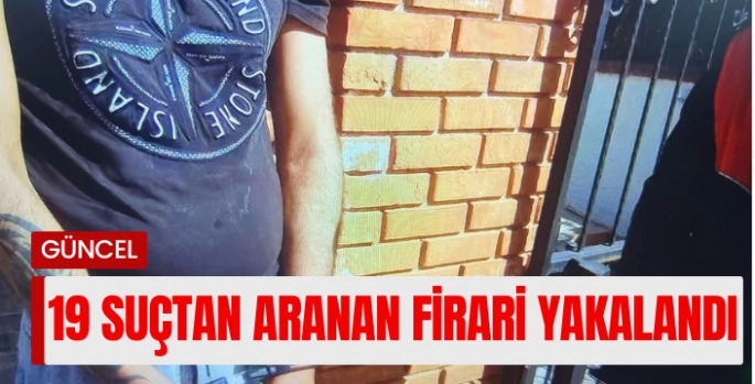 Fethiye’de 19 ayrı suçtan aranan firari yakalandı