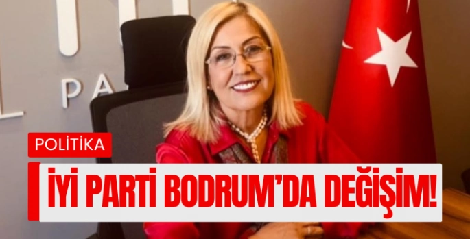 İYİ Parti Bodrum İlçe Seçiminde Değişim: M. Ogün Yıldız Görevini Nilay Konday'a Devretti