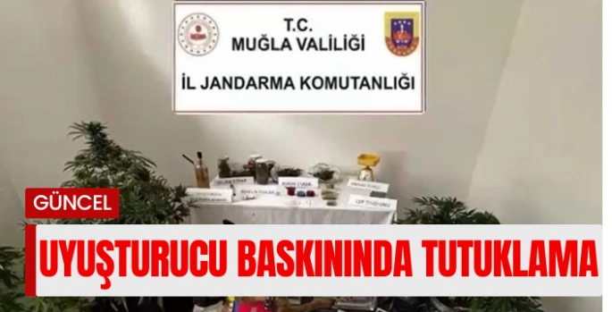 Marmaris’te uyuşturucu operasyonu: 1 tutuklama