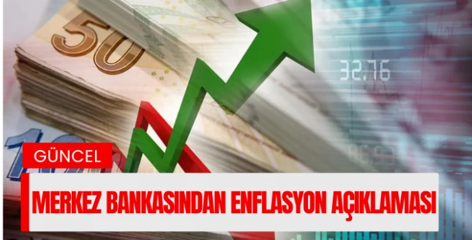 Merkez Bankası yıl sonu enflasyon tahminini neden yükseltti?