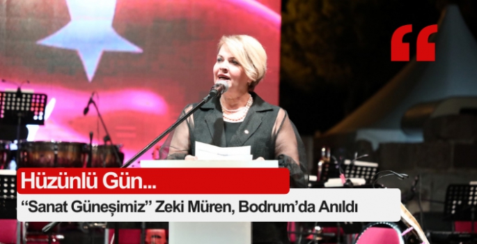 “Sanat Güneşimiz” Zeki Müren, Bodrum’da Anıldı