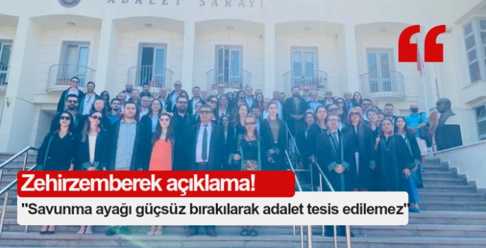 Savunma ayağı güçsüz bırakılarak adalet tesis edilemez