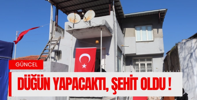 Üç ay sonra evlenecekti; Şehit Osman Oktay’ın acı haberi baba ocağı İzmir’e ulaştı