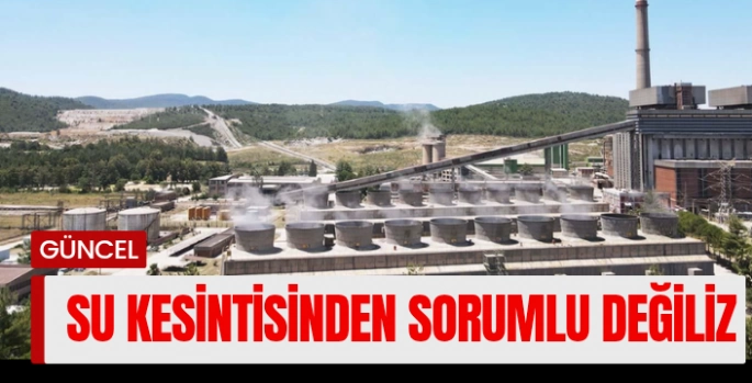 YK Enerji'den net mesaj: Herhangi bir su kesintisinden şirketimiz sorumlu tutulamayacak